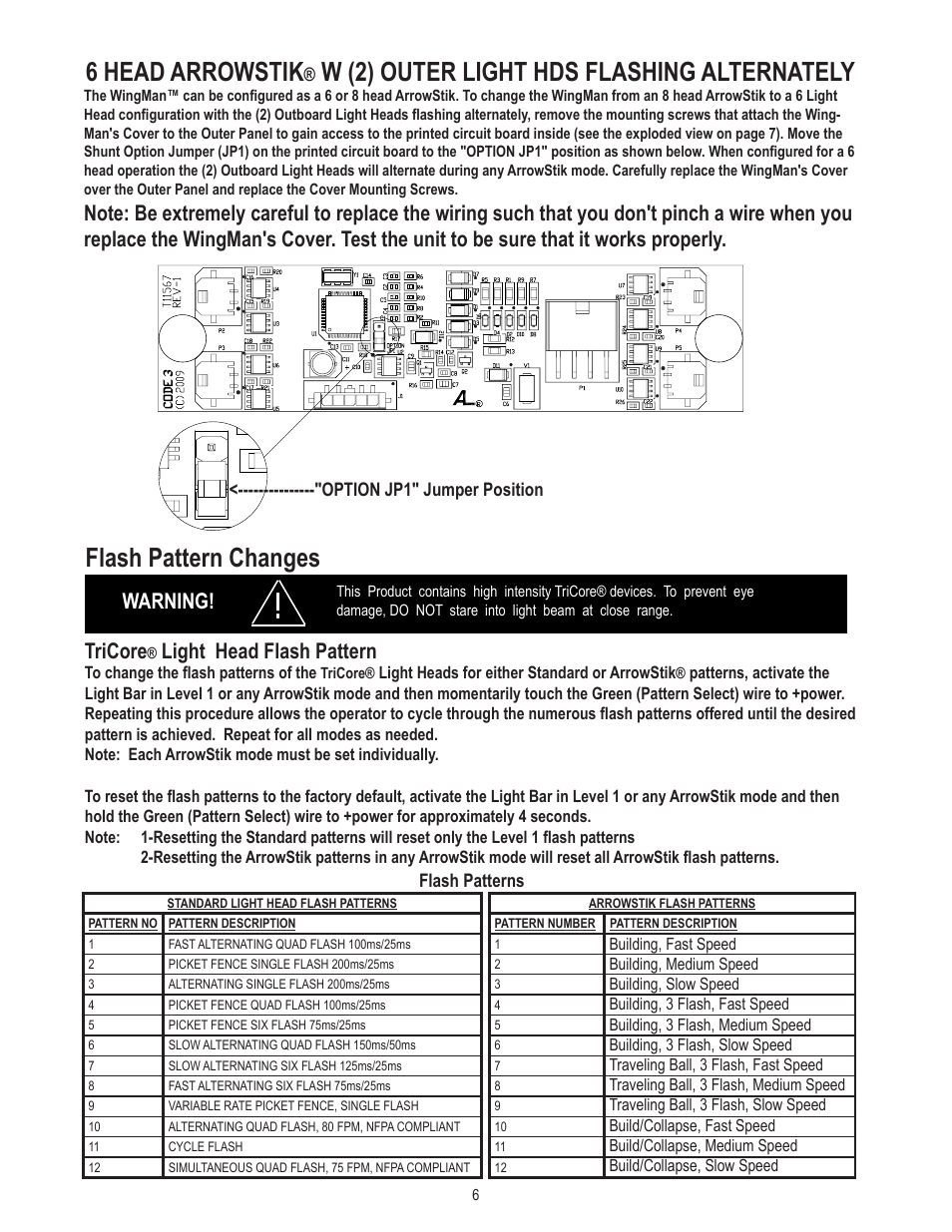 Flash pattern changes, 6 head arrowstik, W (2) outer light hds flashing alternately | Warning, Tricore, Light head flash pattern | Code 3 WingMan with TriCore for 2008 Chevy Impala User Manual | Page 6 / 8