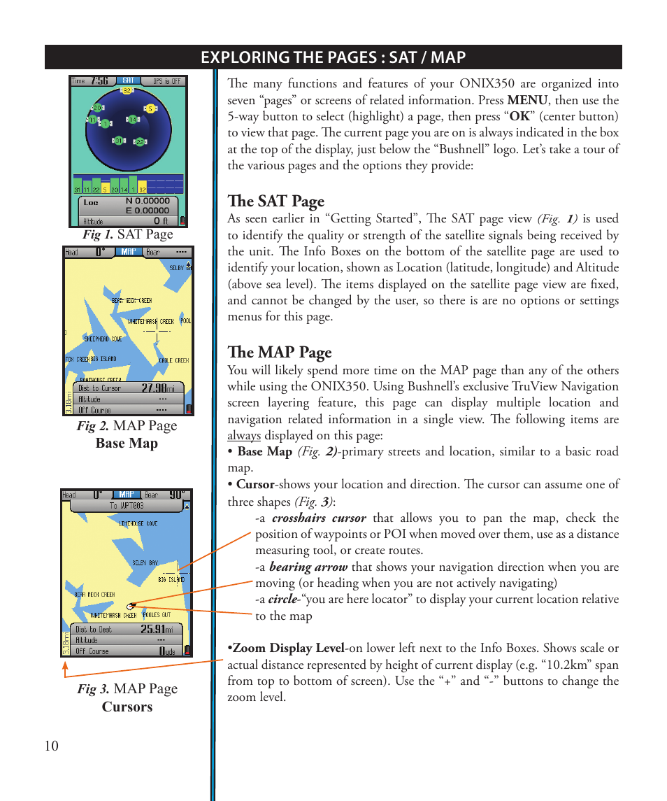 Exploring the pages : sat / map, The sat page, The map page | Bushnell ONIX 363500 User Manual | Page 10 / 28