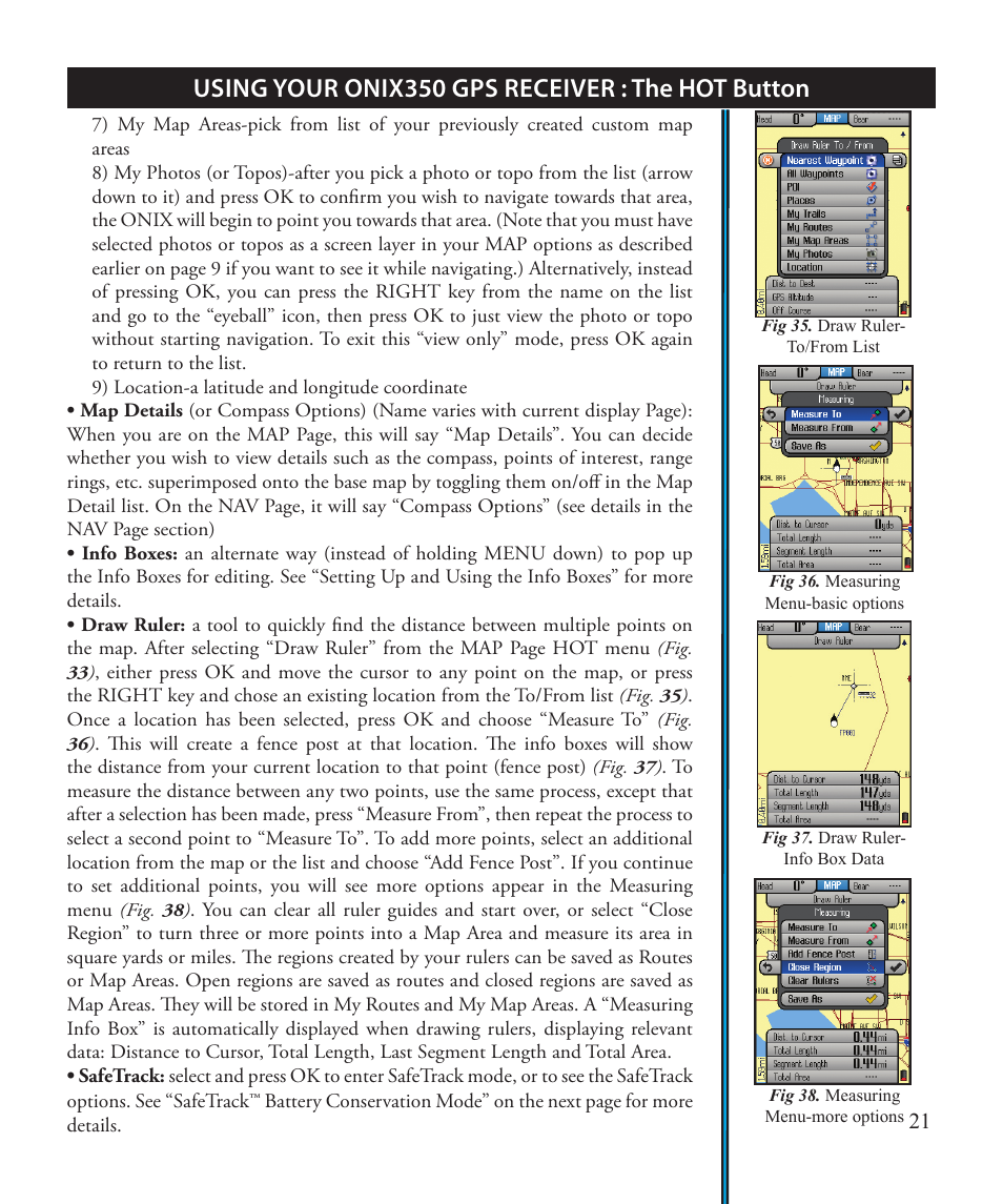 Using your onix350 gps receiver : the hot button | Bushnell ONIX 363500 User Manual | Page 21 / 28