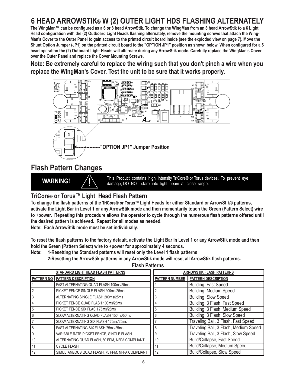 Flash pattern changes, 6 head arrowstik, W (2) outer light hds flashing alternately | Warning, Tricore, Or torus, Light head flash pattern | Code 3 Wingman with TriCore/Torus for 2011 Ford PI User Manual | Page 6 / 8