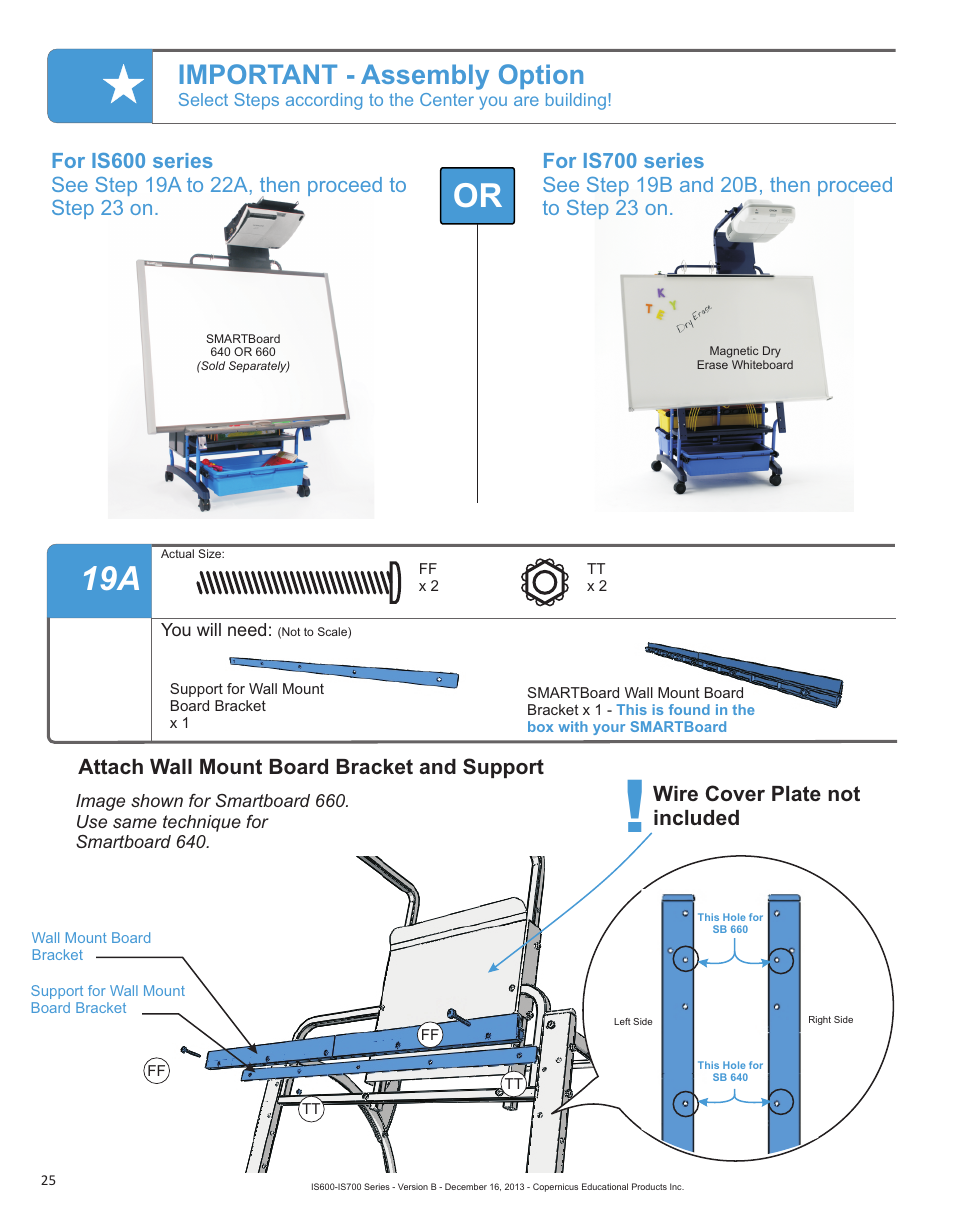 Important - assembly option, Attach wall mount board bracket and support, Wire cover plate not included | Copernicus IS702 User Manual | Page 25 / 40