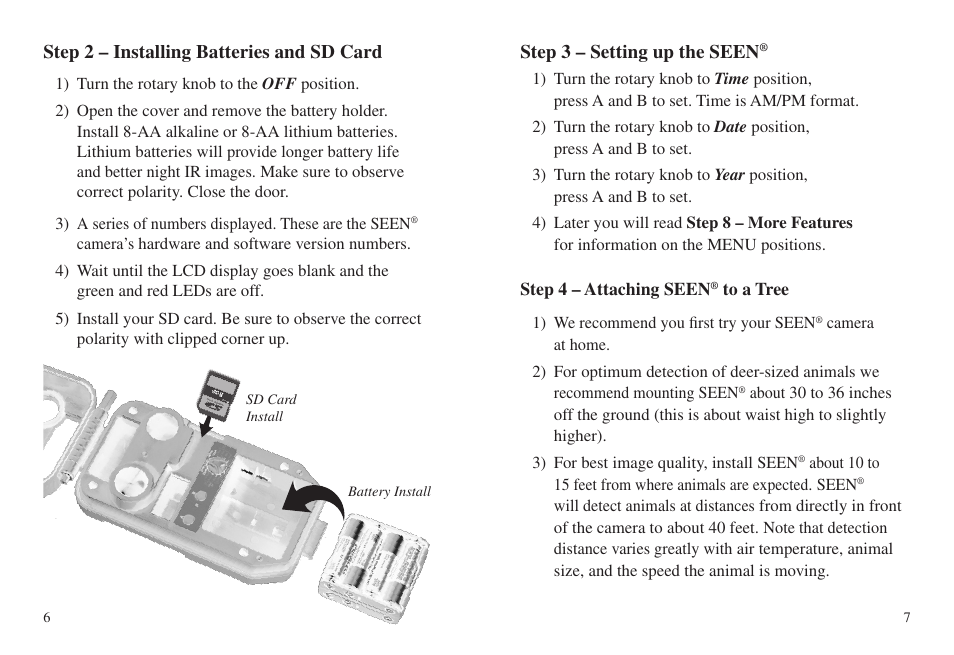 Step 2 – installing batteries and sd card, Step 3 – setting up the seen, Step 4 – attaching seen | Cuddeback SEEN FAMILY User Manual | Page 7 / 19