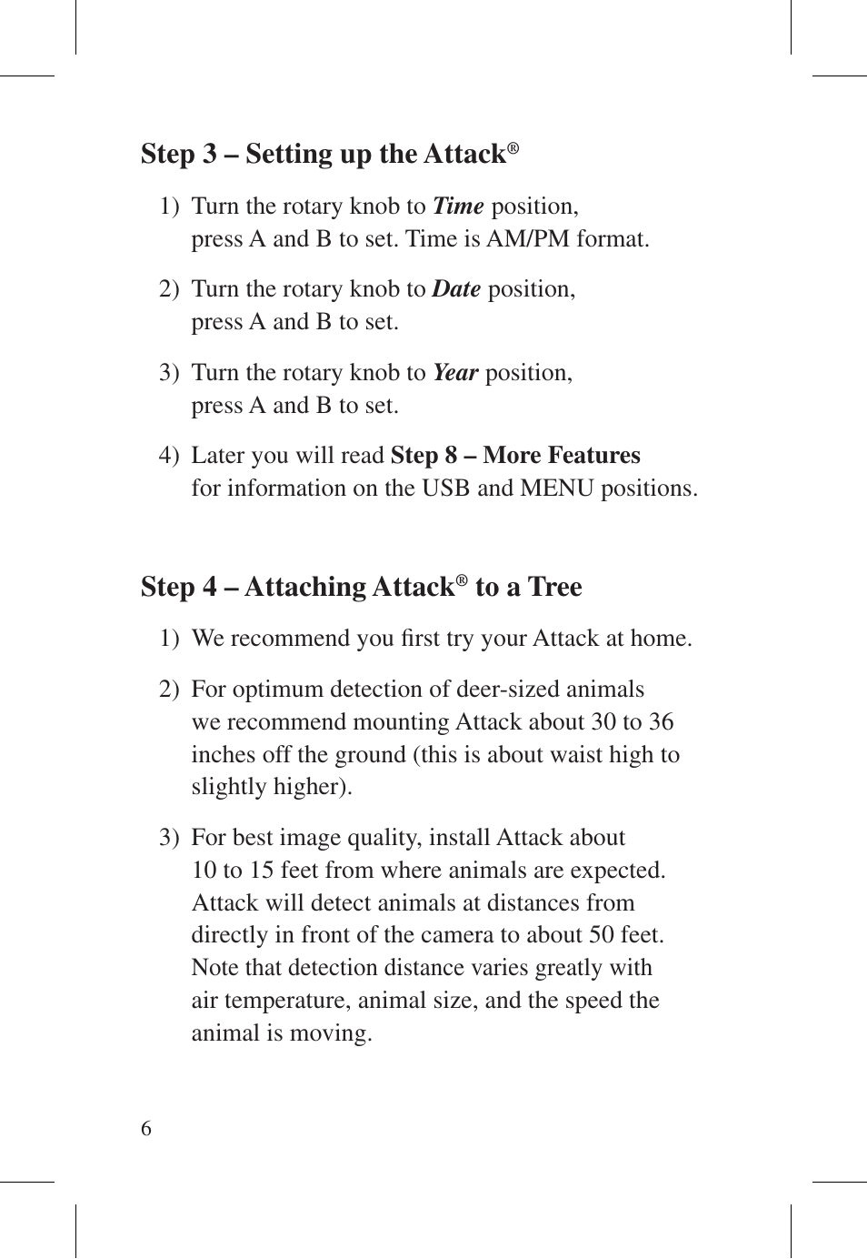 Step 3 – setting up the attack, Step 4 – attaching attack | Cuddeback ATTACK FAMILY User Manual | Page 12 / 36