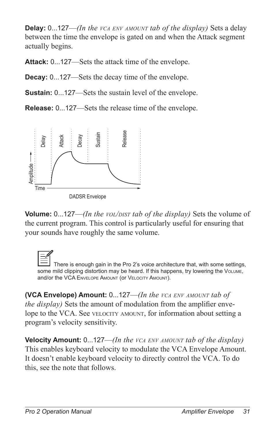 Sets the attack time of the envelope, Sets the decay time of the envelope, Sets the sustain level of the envelope | Sets the release time of the envelope | Dave Smith Instruments PRO 2 User Manual | Page 41 / 152