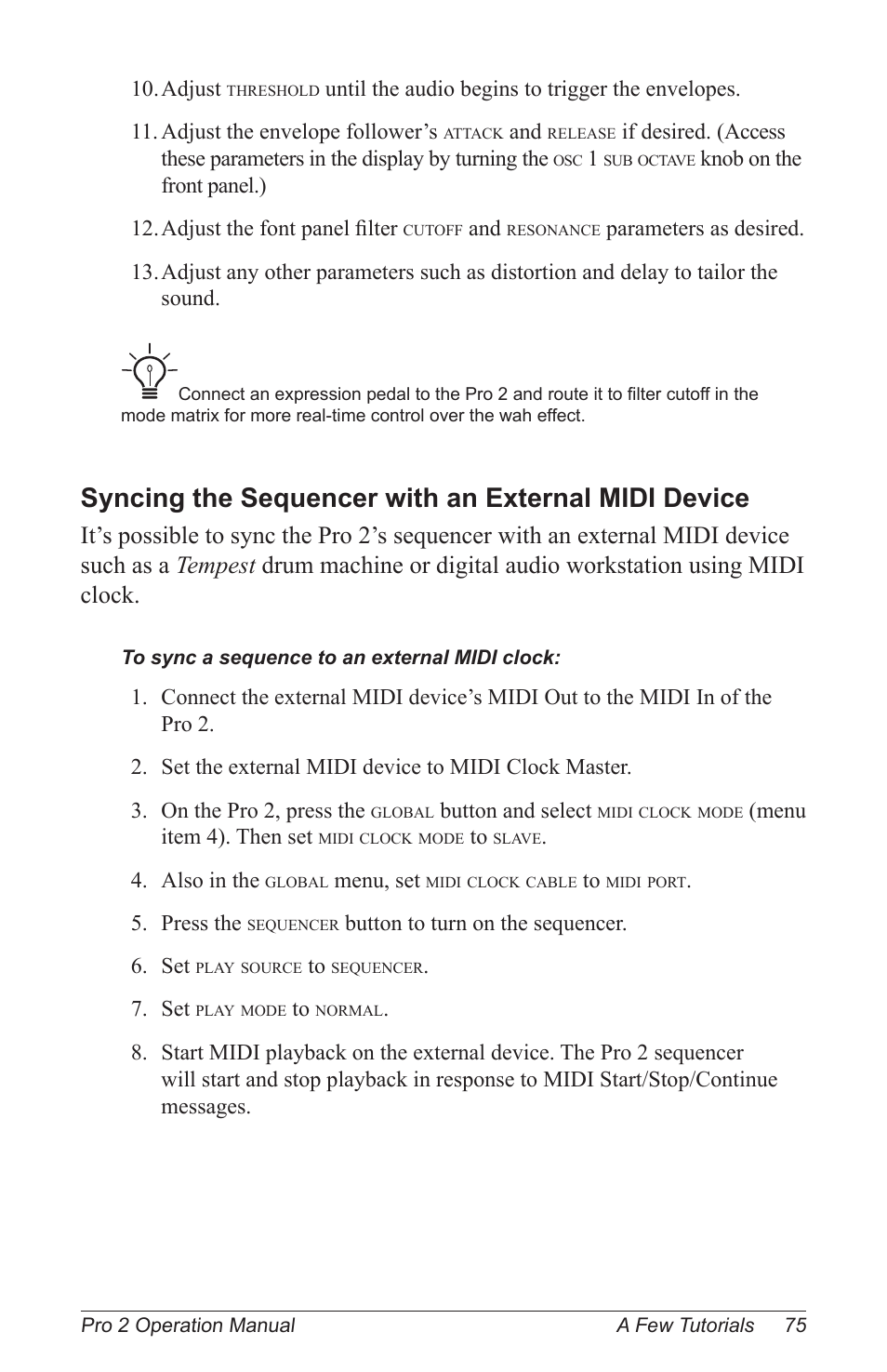 Syncing the sequencer with an external midi device | Dave Smith Instruments PRO 2 User Manual | Page 85 / 152