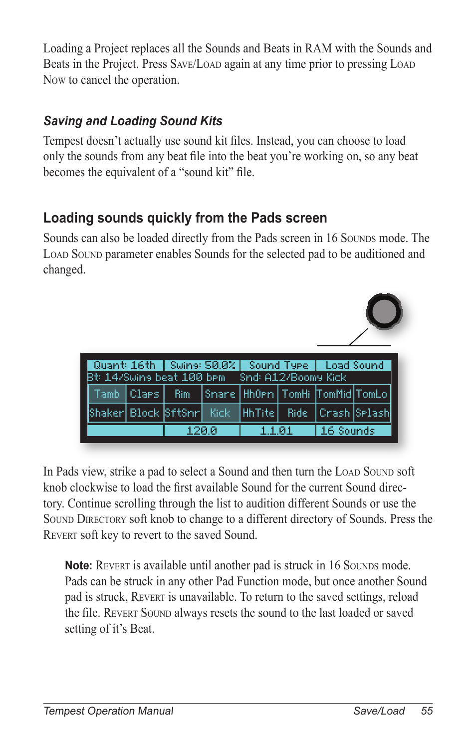 Loading sounds quickly from the pads screen, Again at any time prior to pressing l, Mode. the l | Soft key to revert to the saved sound, Is available until another pad is struck in 16 s | Dave Smith Instruments TEMPEST User Manual | Page 65 / 90