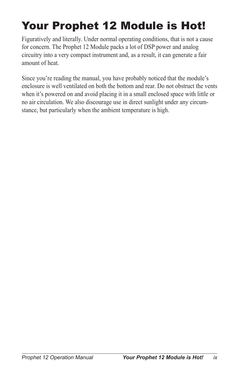 Your prophet 12 module is hot | Dave Smith Instruments PROPHET 12 DESKTOP User Manual | Page 11 / 104