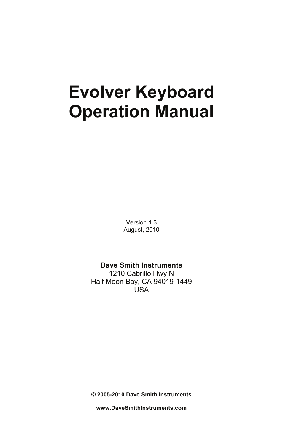 Dave smith instruments, 1210 cabrillo hwy n, Evolver keyboard operation manual | Dave Smith Instruments MONO EVOLVER KEYBOARD User Manual | Page 3 / 64