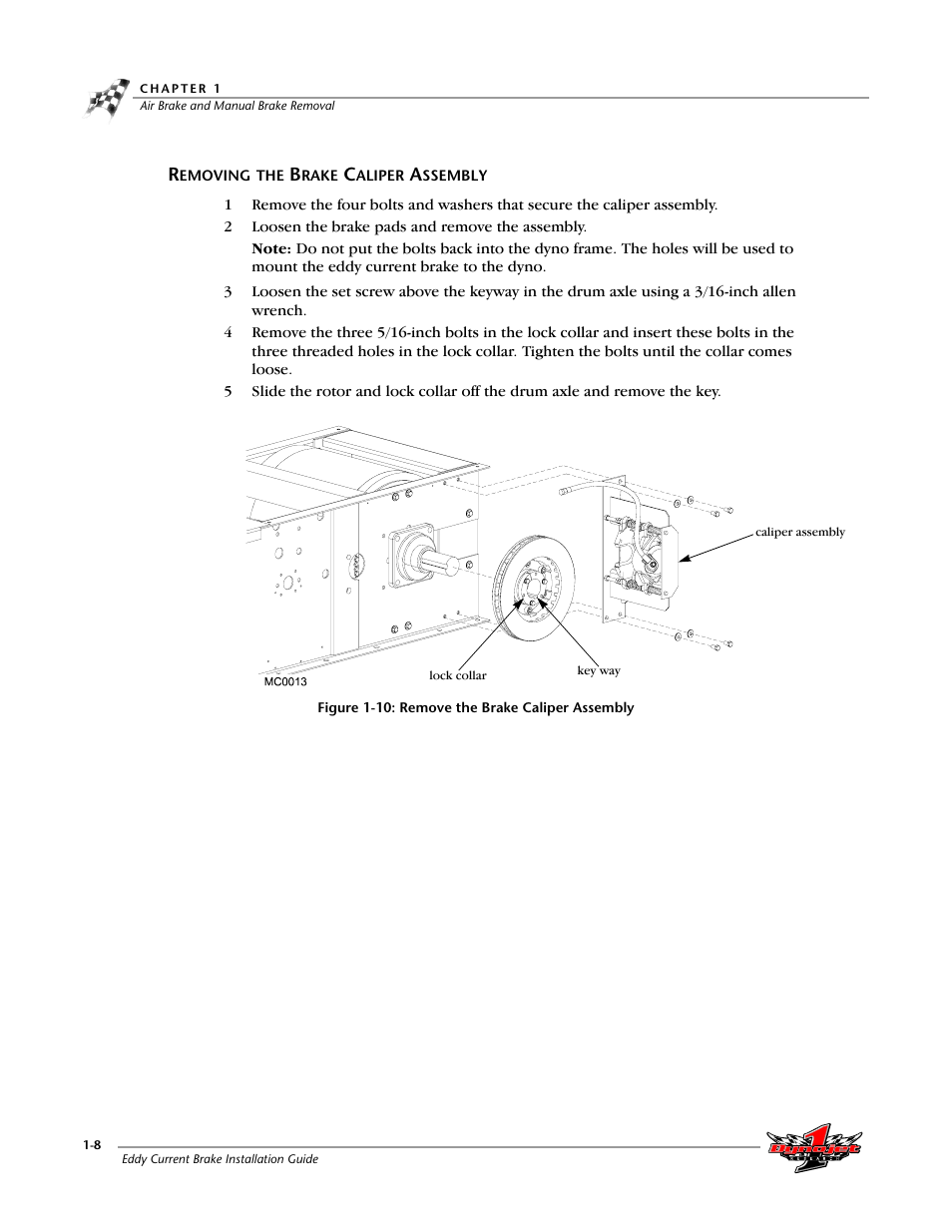 Removing the brake caliper assembly, Removing the brake caliper assembly -8, Figure 1-10: remove the brake caliper assembly | Dynojet 150: Eddy Current Brake User Manual | Page 14 / 45