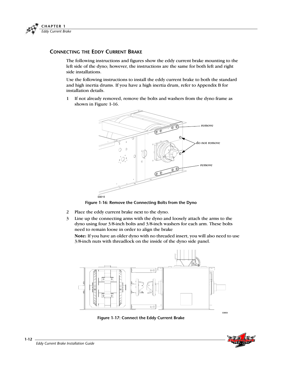 Connecting the eddy current brake, Connecting the eddy current brake -12, Figure 1-17: connect the eddy current brake | Dynojet 150: Eddy Current Brake User Manual | Page 18 / 45