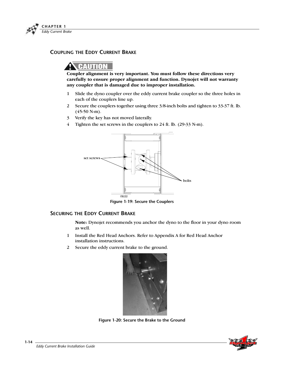 Coupling the eddy current brake, Securing the eddy current brake, Figure 1-19: secure the couplers | Figure 1-20: secure the brake to the ground | Dynojet 150: Eddy Current Brake User Manual | Page 20 / 45