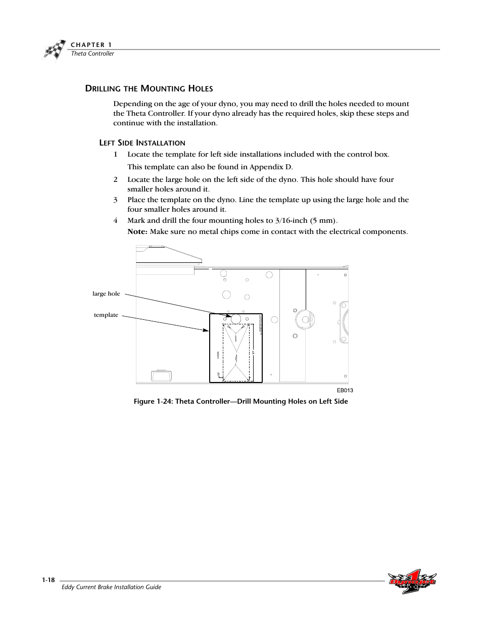 Drilling the mounting holes, Drilling the mounting holes -18 | Dynojet 150: Eddy Current Brake User Manual | Page 24 / 45