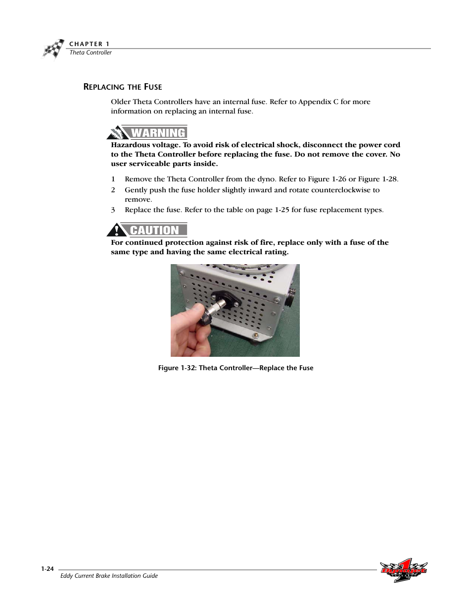 Replacing the fuse, Replacing the fuse -24, Figure 1-32: theta controller—replace the fuse | Dynojet 150: Eddy Current Brake User Manual | Page 30 / 45