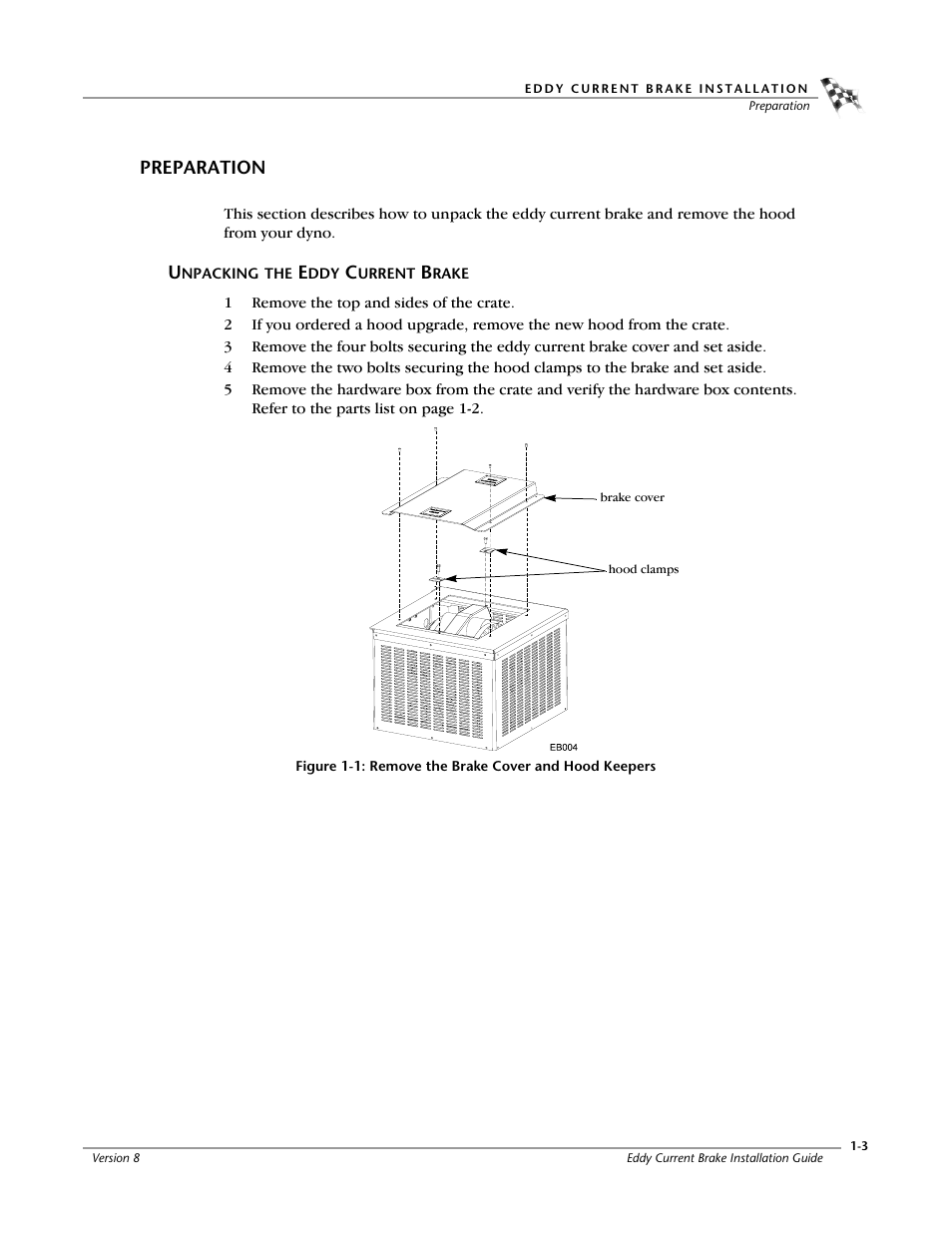 Preparation, Unpacking the eddy current brake, Unpacking the eddy current brake -3 | Dynojet 150: Eddy Current Brake User Manual | Page 9 / 45