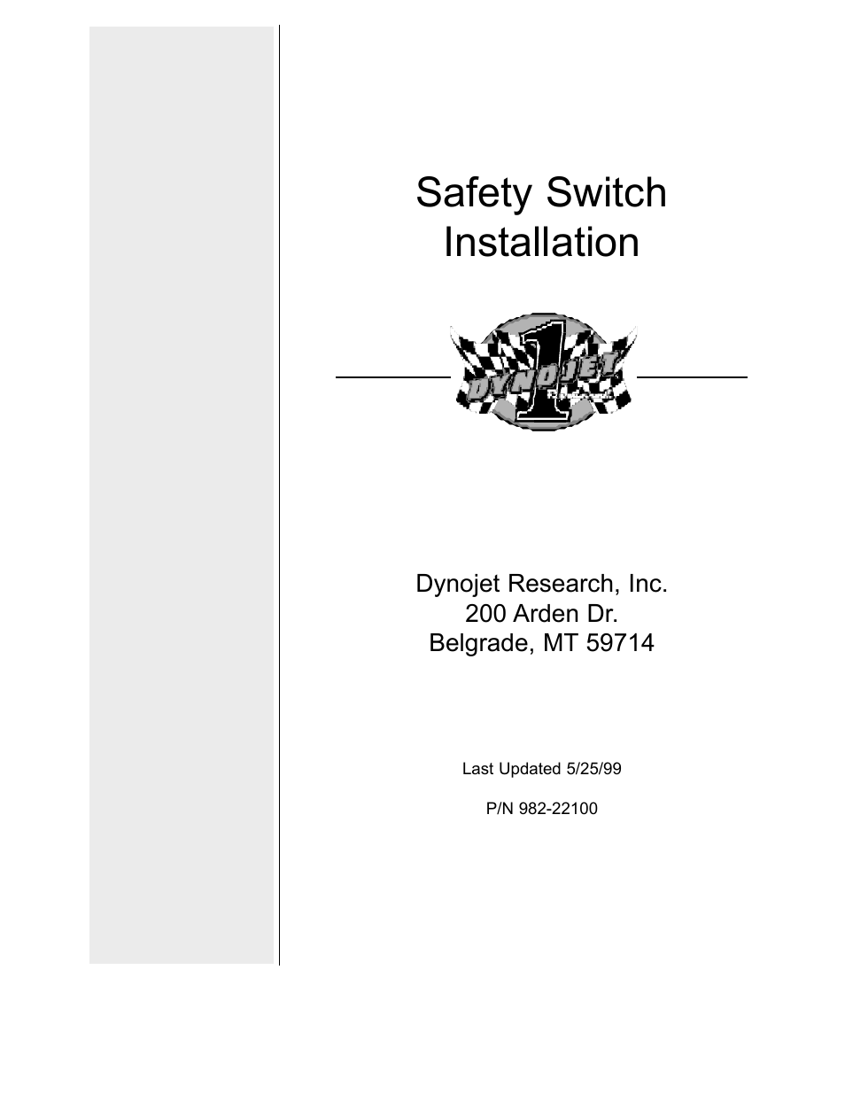 Dynojet 250: Safety Switch User Manual | 3 pages