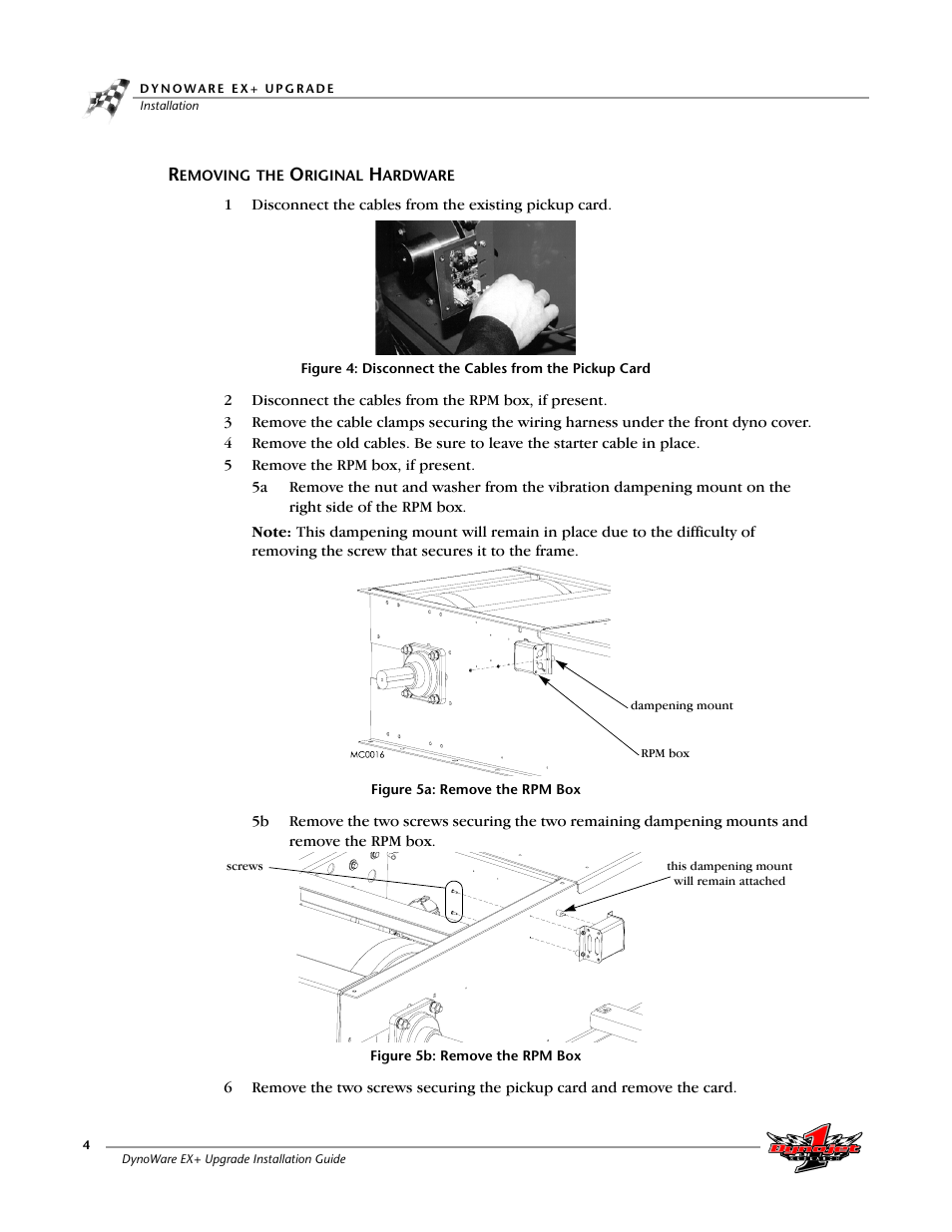 Removing the original hardware, Figure 5a: remove the rpm box, Figure 5b: remove the rpm box | Dynojet 250: DynoWare EX+ Upgrade User Manual | Page 10 / 20