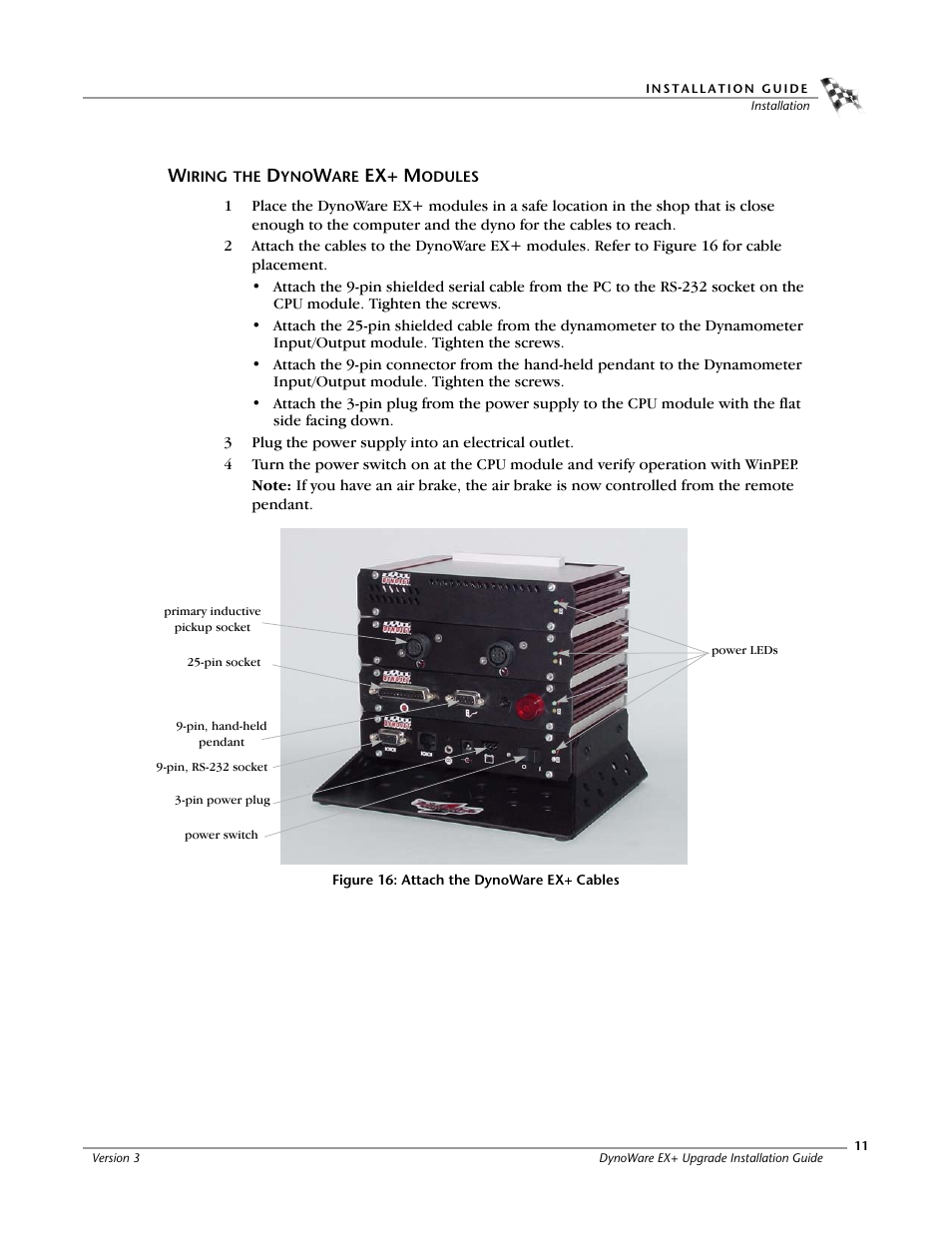 Wiring the dynoware ex+ modules, Figure 16: attach the dynoware ex+ cables | Dynojet 250: DynoWare EX+ Upgrade User Manual | Page 17 / 20
