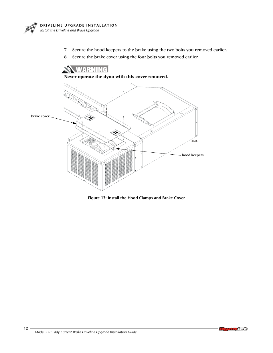 Dynojet 250: Eddy Current Brake Driveline Upgrade User Manual | Page 16 / 17