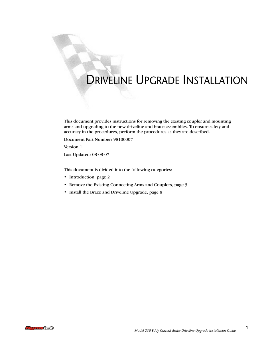 Driveline upgrade installation | Dynojet 250: Eddy Current Brake Driveline Upgrade User Manual | Page 5 / 17