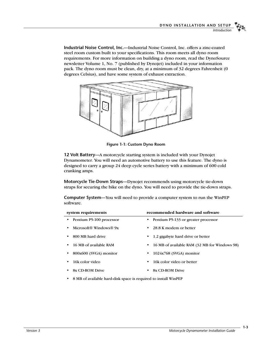 Figure 1-1: custom dyno room | Dynojet 200: Installation Guide User Manual | Page 11 / 73