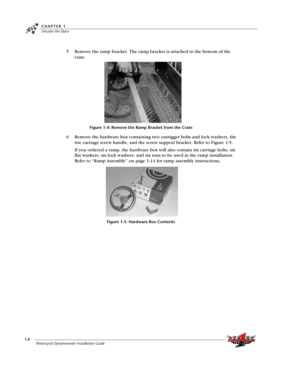 Figure 1-4: remove the ramp bracket from the crate, Figure 1-5: hardware box contents | Dynojet 200: Installation Guide User Manual | Page 14 / 73