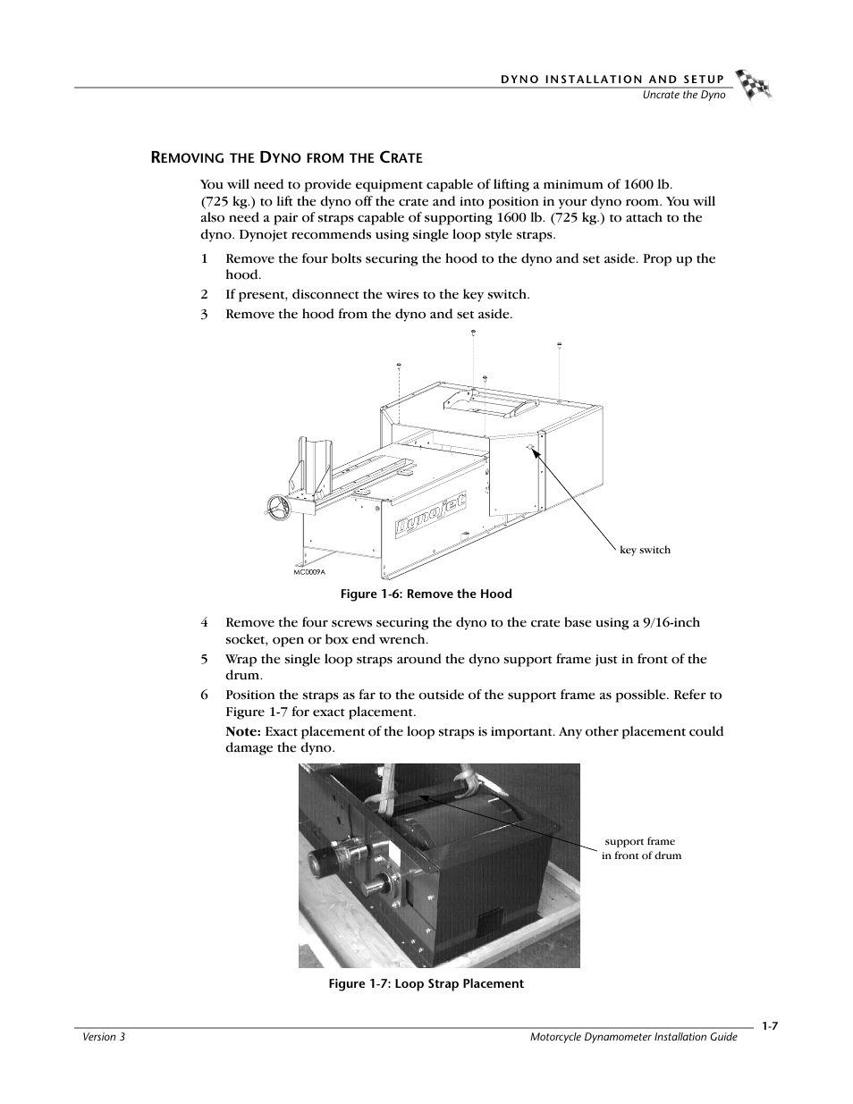 Removing the dyno from the crate, Figure 1-6: remove the hood, Figure 1-7: loop strap placement | Dynojet 200: Installation Guide User Manual | Page 15 / 73