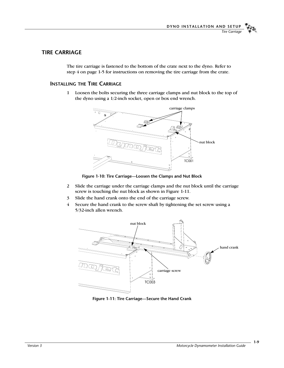 Tire carriage, Installing the tire carriage, Figure 1-11: tire carriage—secure the hand crank | Dynojet 200: Installation Guide User Manual | Page 17 / 73
