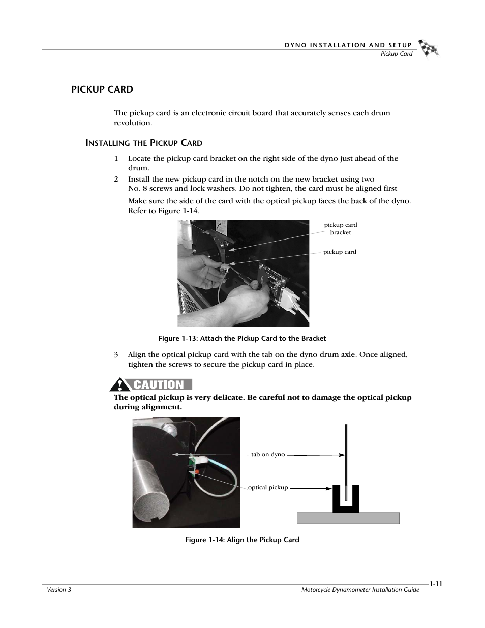 Pickup card, Installing the pickup card, Figure 1-13: attach the pickup card to the bracket | Figure 1-14: align the pickup card | Dynojet 200: Installation Guide User Manual | Page 19 / 73