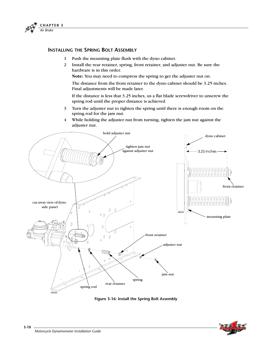 Installing the spring bolt assembly, Figure 3-16: install the spring bolt assembly | Dynojet 200: Installation Guide User Manual | Page 40 / 73
