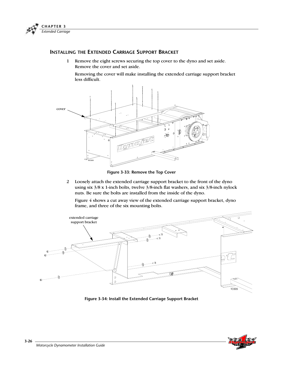 Installing the extended carriage support bracket, Figure 3-33: remove the top cover | Dynojet 200: Installation Guide User Manual | Page 56 / 73