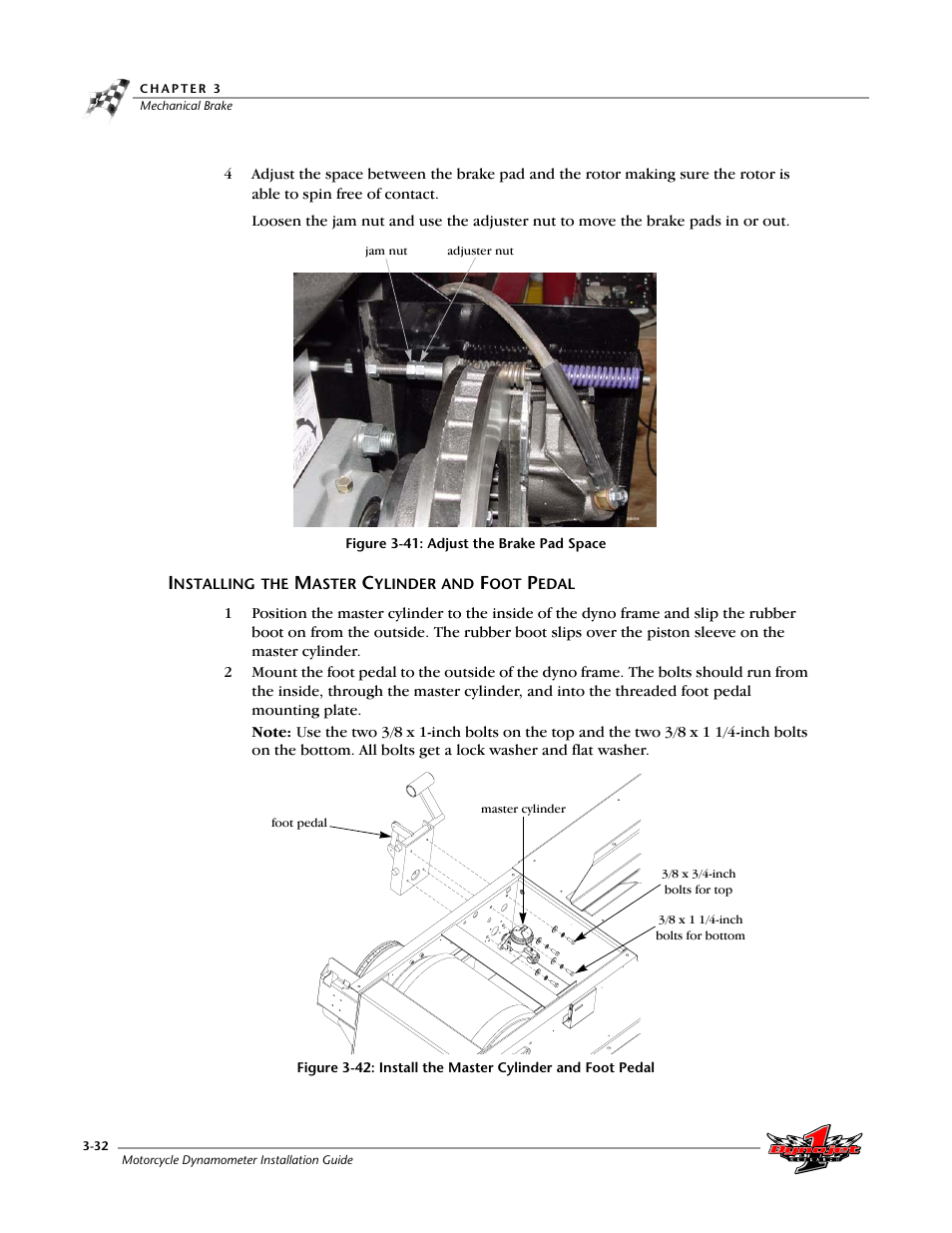 Installing the master cylinder and foot pedal, Figure 3-41: adjust the brake pad space | Dynojet 200: Installation Guide User Manual | Page 62 / 73