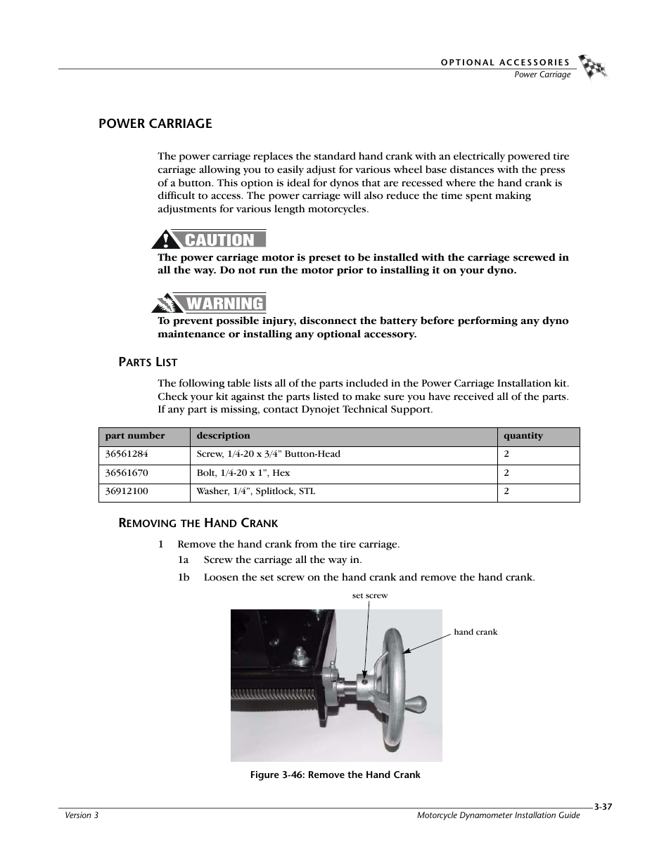 Power carriage, Parts list, Removing the hand crank | Figure 3-46: remove the hand crank | Dynojet 200: Installation Guide User Manual | Page 67 / 73