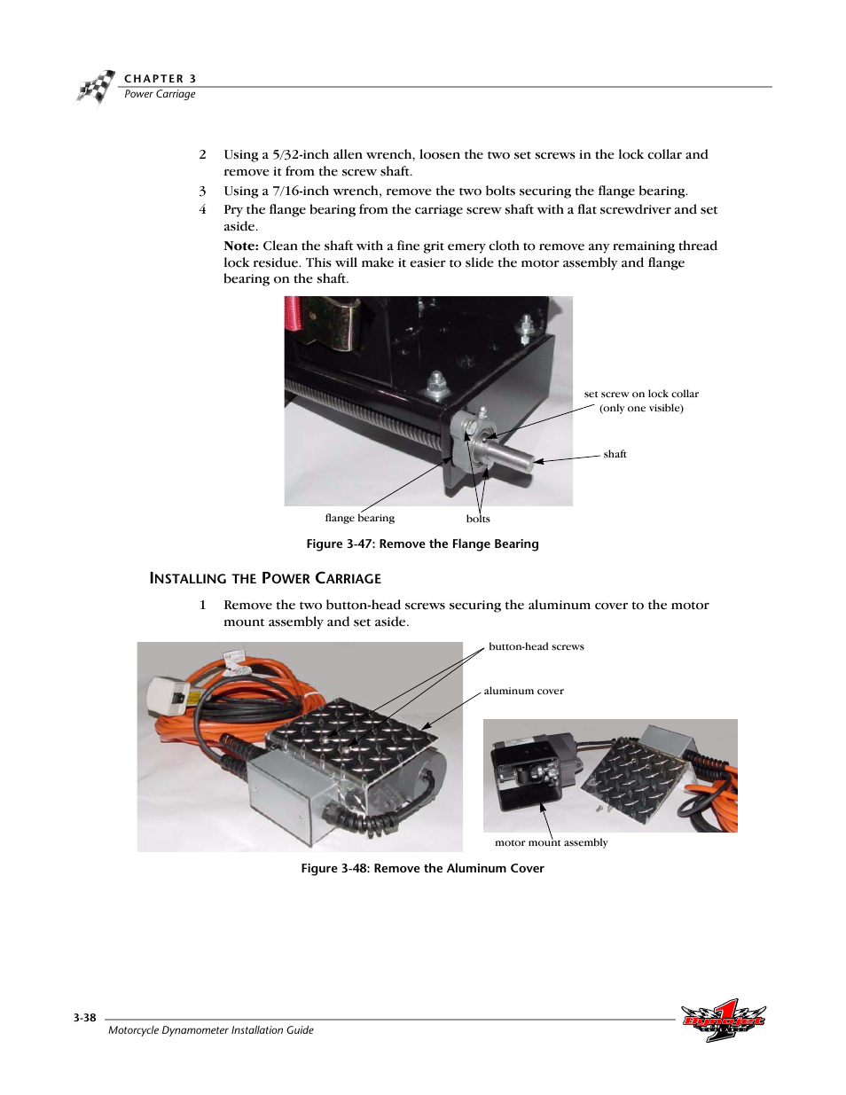 Installing the power carriage, Figure 3-47: remove the flange bearing, Figure 3-48: remove the aluminum cover | Dynojet 200: Installation Guide User Manual | Page 68 / 73