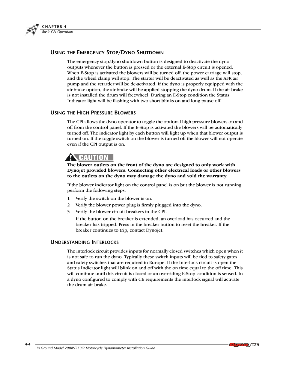 Using the emergency stop/dyno shutdown, Using the high pressure blowers, Understanding interlocks | Dynojet 250i: Pit Installation Guide User Manual | Page 102 / 154