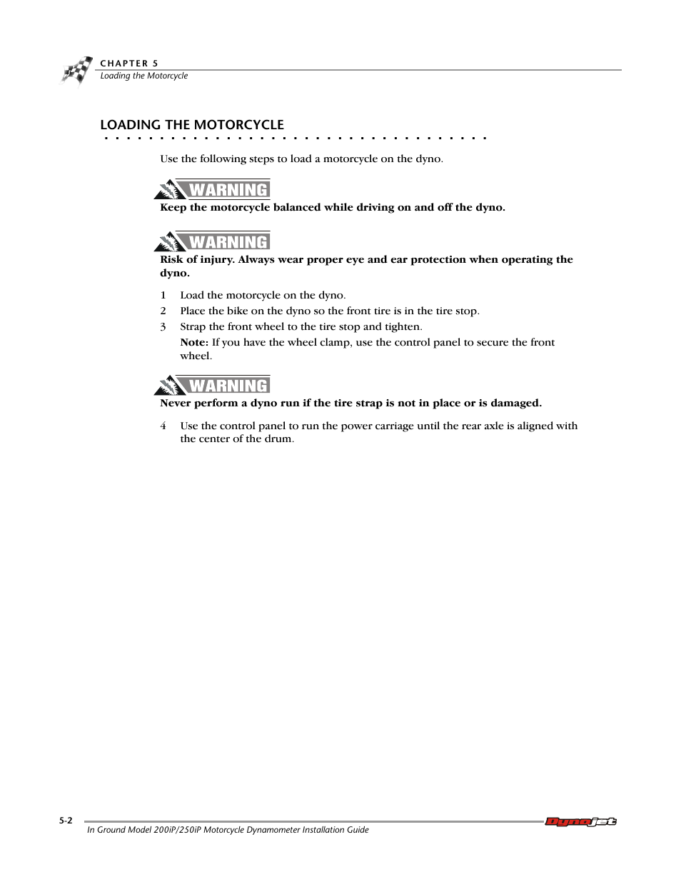 Loading the motorcycle | Dynojet 250i: Pit Installation Guide User Manual | Page 112 / 154
