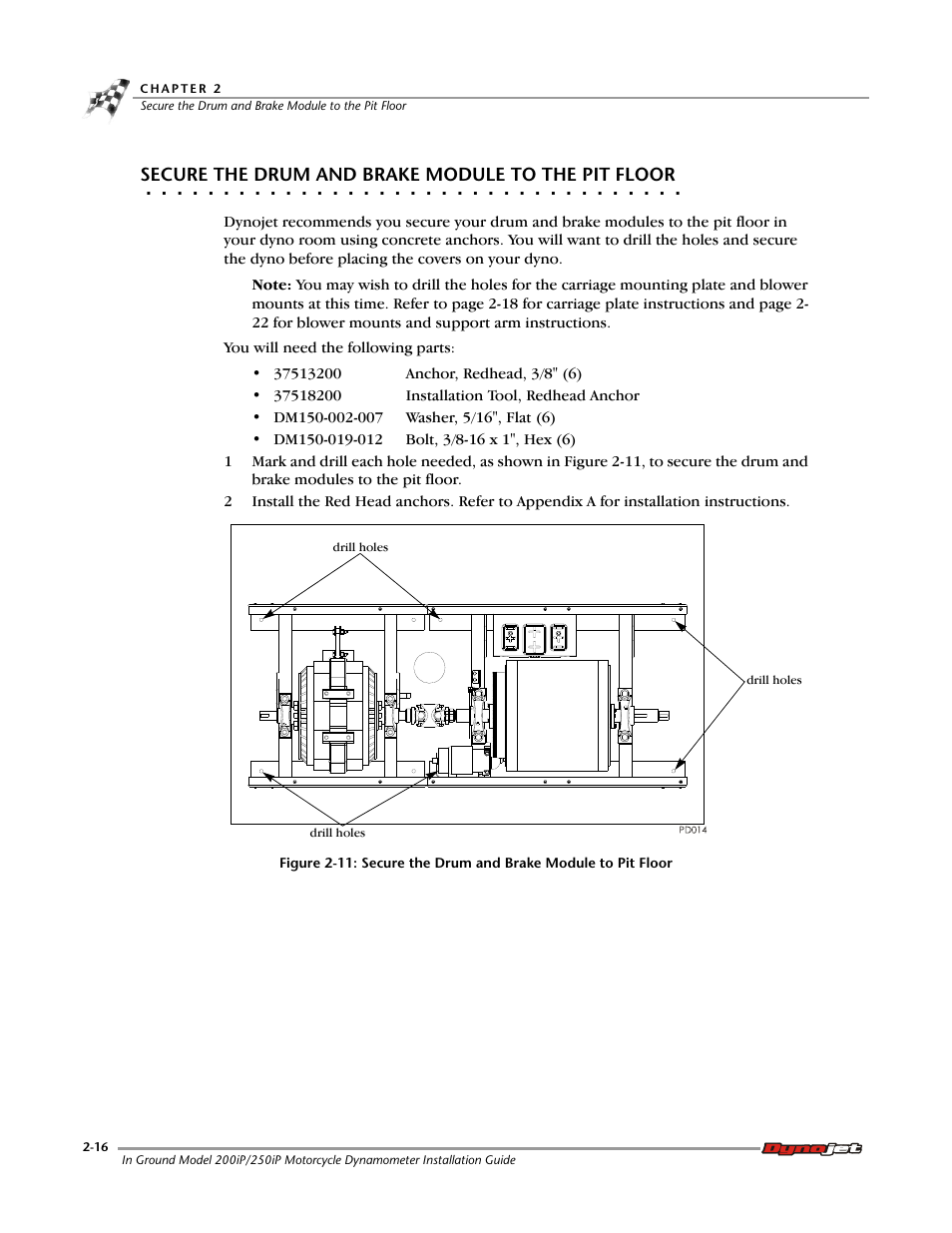 Secure the drum and brake module to the pit floor | Dynojet 250i: Pit Installation Guide User Manual | Page 38 / 154