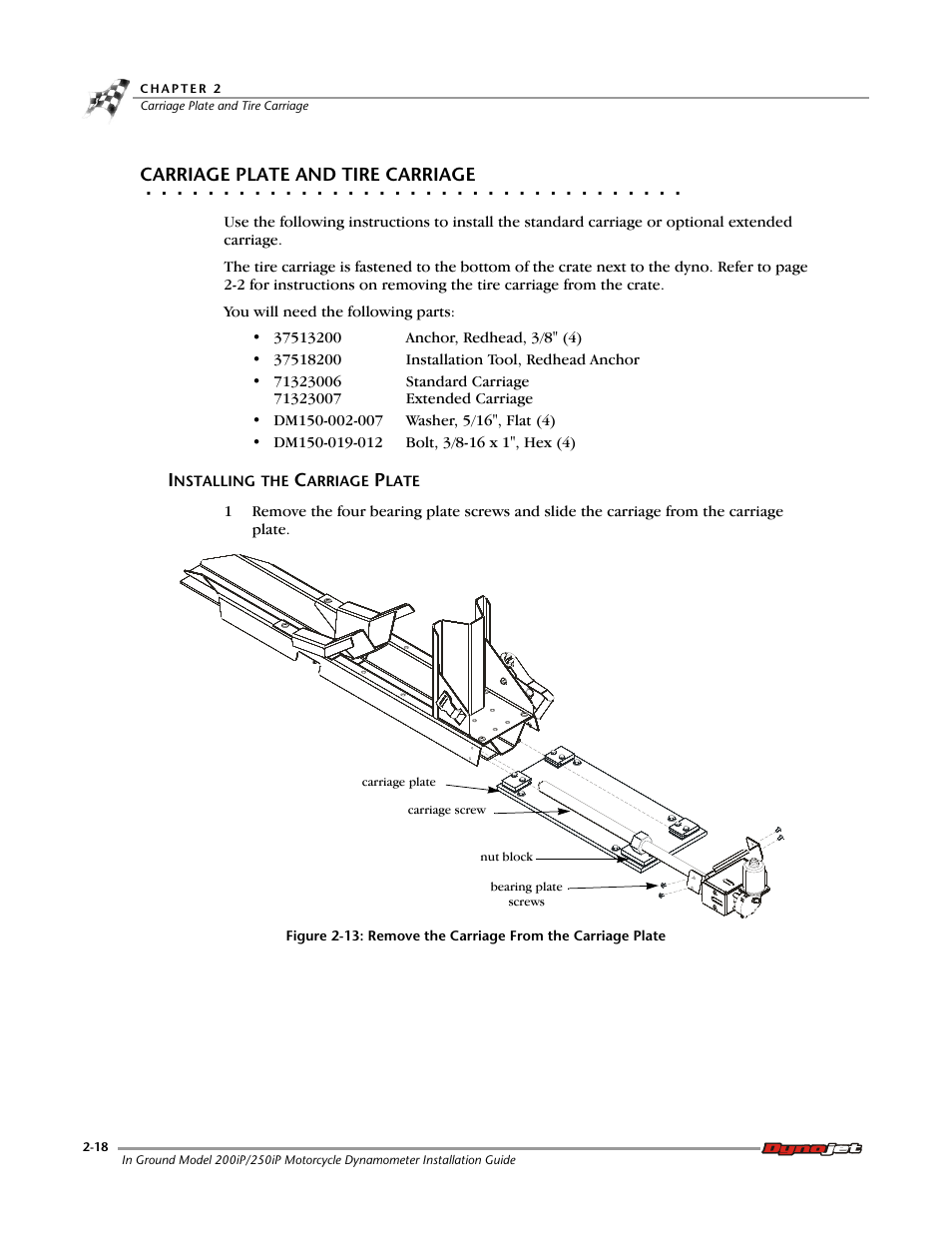Carriage plate and tire carriage, Installing the carriage plate | Dynojet 250i: Pit Installation Guide User Manual | Page 40 / 154