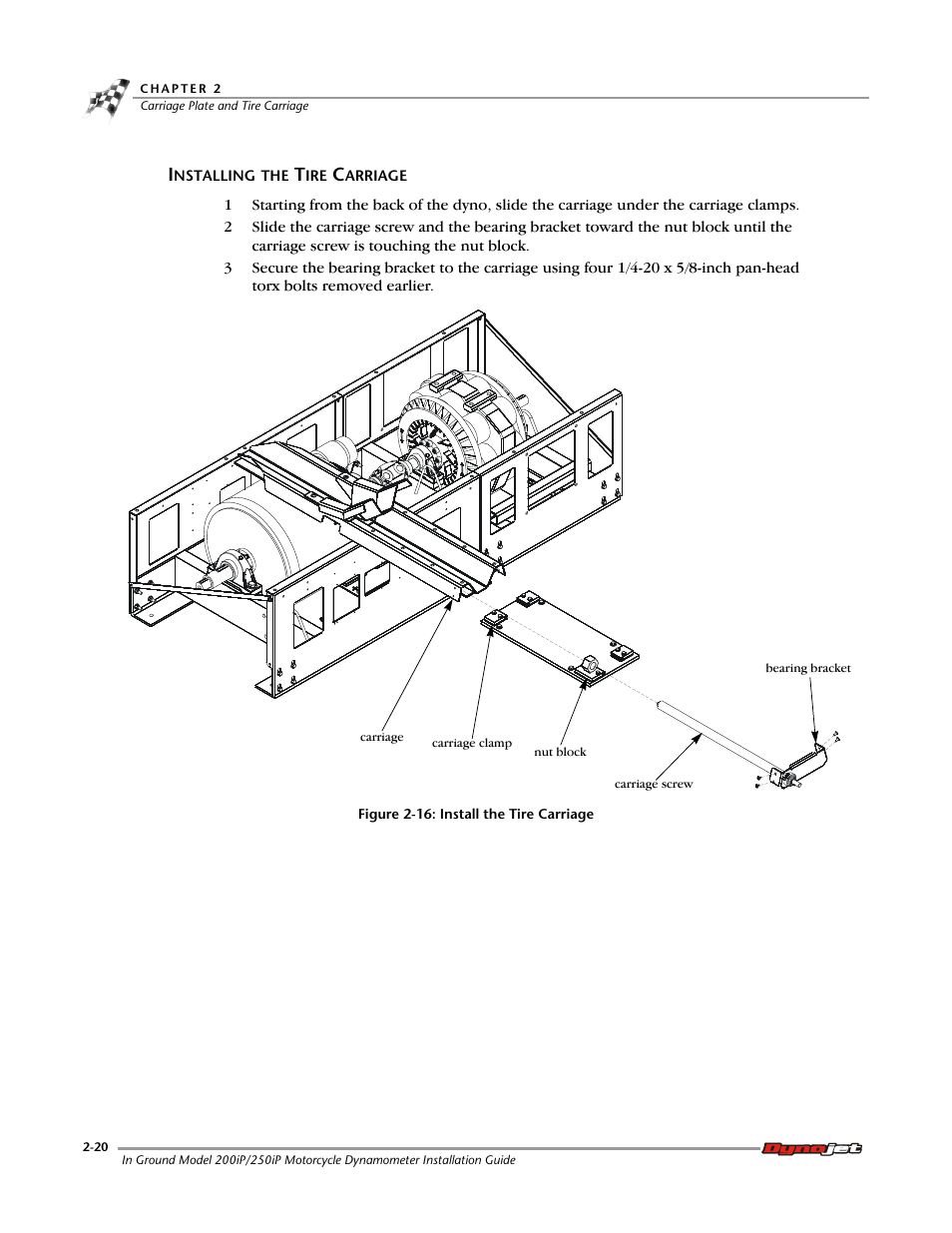 Installing the tire carriage | Dynojet 250i: Pit Installation Guide User Manual | Page 42 / 154
