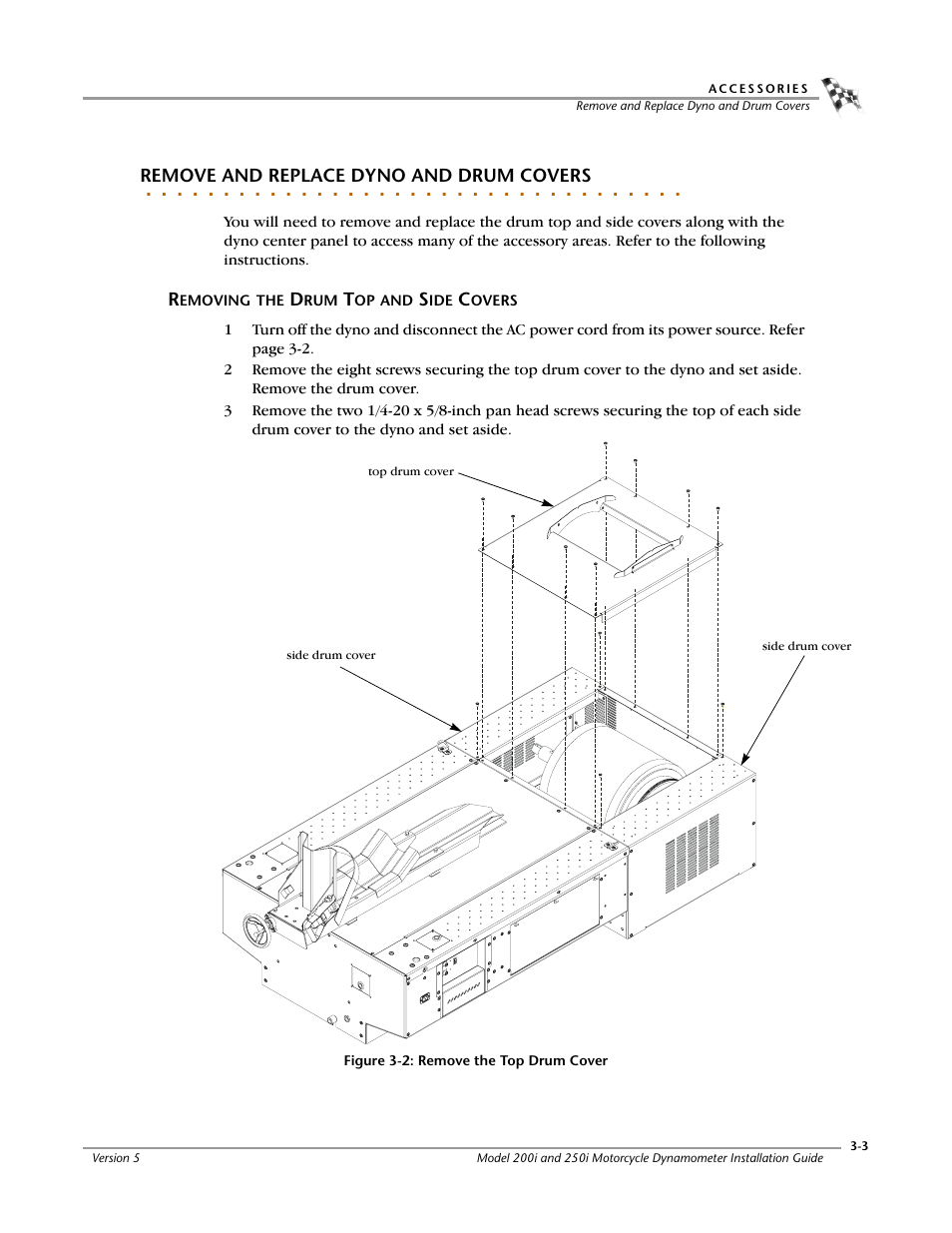 Remove and replace dyno and drum covers, Removing the drum top and side covers -3 | Dynojet 250i: Installation Guide User Manual | Page 69 / 184