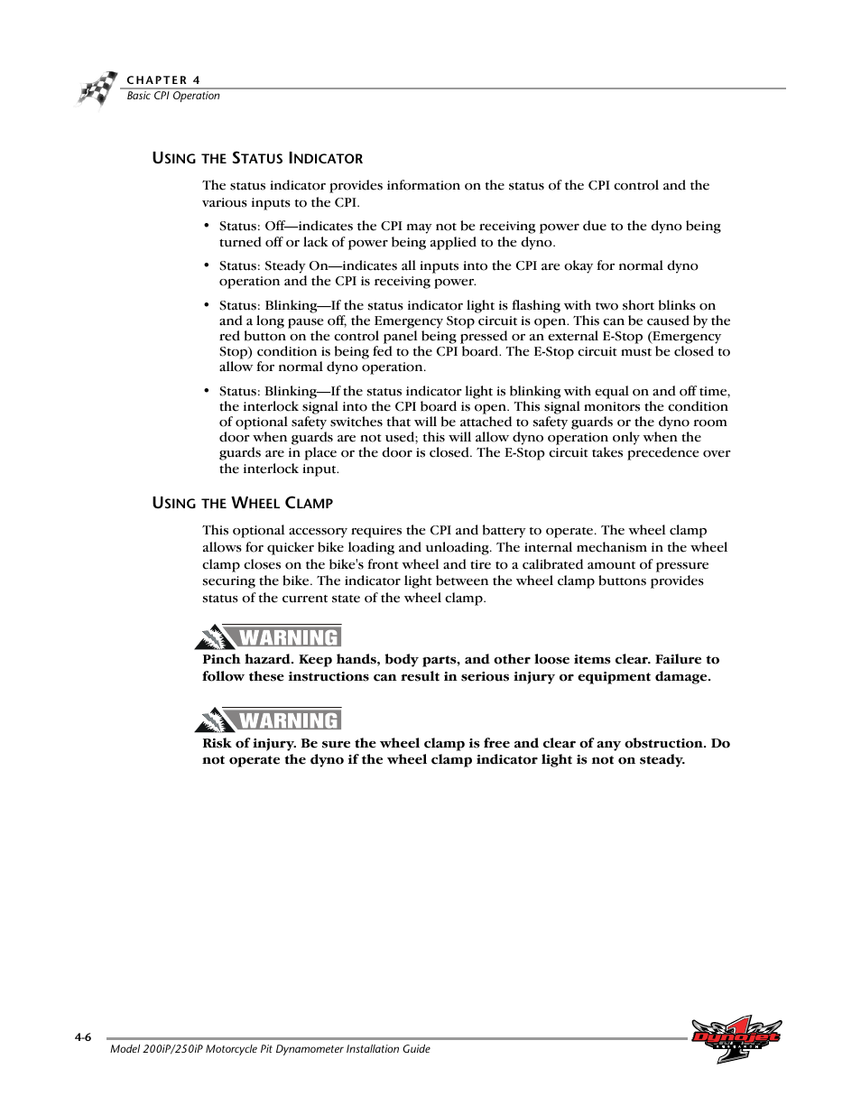 Using the status indicator, Using the wheel clamp | Dynojet 250iP: Pit Installation Guide User Manual | Page 100 / 148