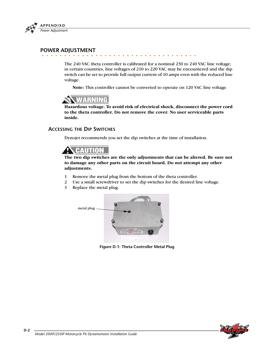 Power adjustment, Accessing the dip switches | Dynojet 250iP: Pit Installation Guide User Manual | Page 142 / 148