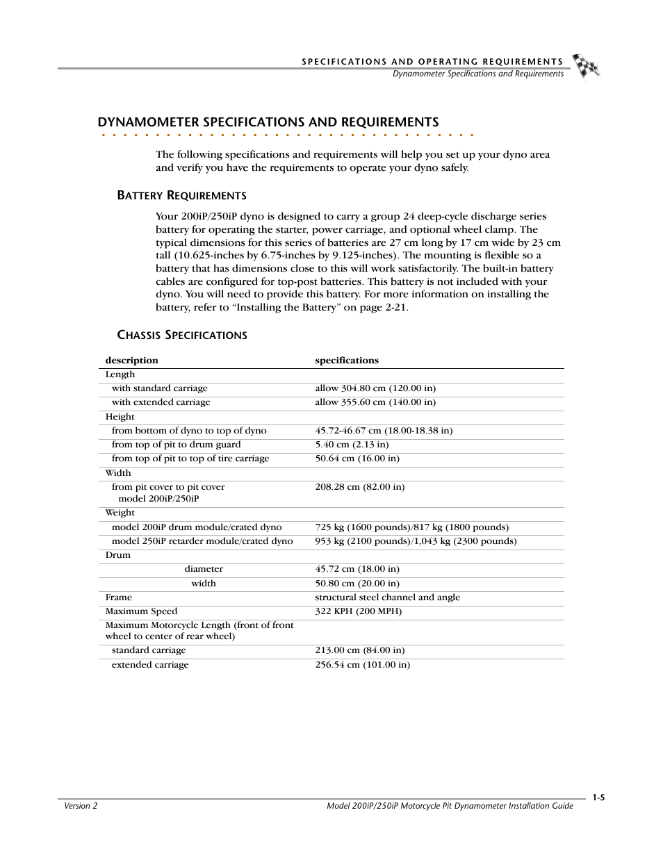 Dynamometer specifications and requirements, Battery requirements, Chassis specifications | Battery requirements -5 chassis specifications -5 | Dynojet 250iP: Pit Installation Guide User Manual | Page 15 / 148