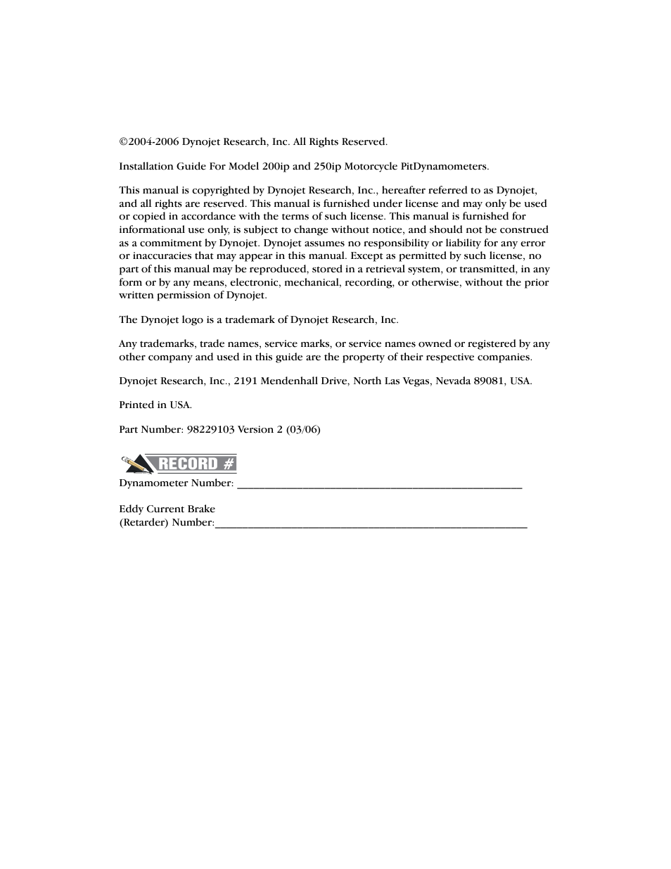 Copyright | Dynojet 250iP: Pit Installation Guide User Manual | Page 2 / 148