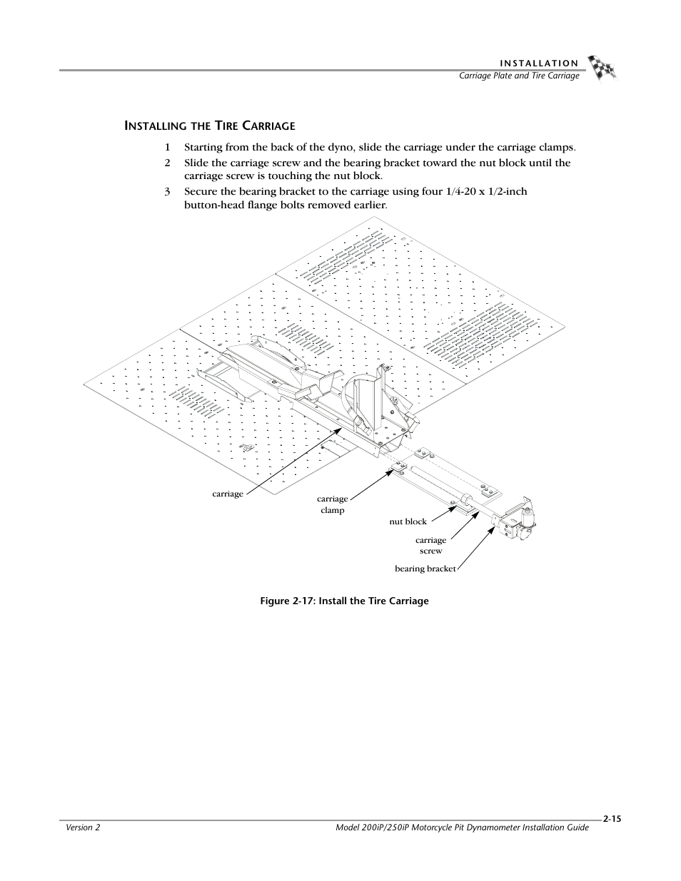 Installing the tire carriage, Installing the tire carriage -15 | Dynojet 250iP: Pit Installation Guide User Manual | Page 35 / 148