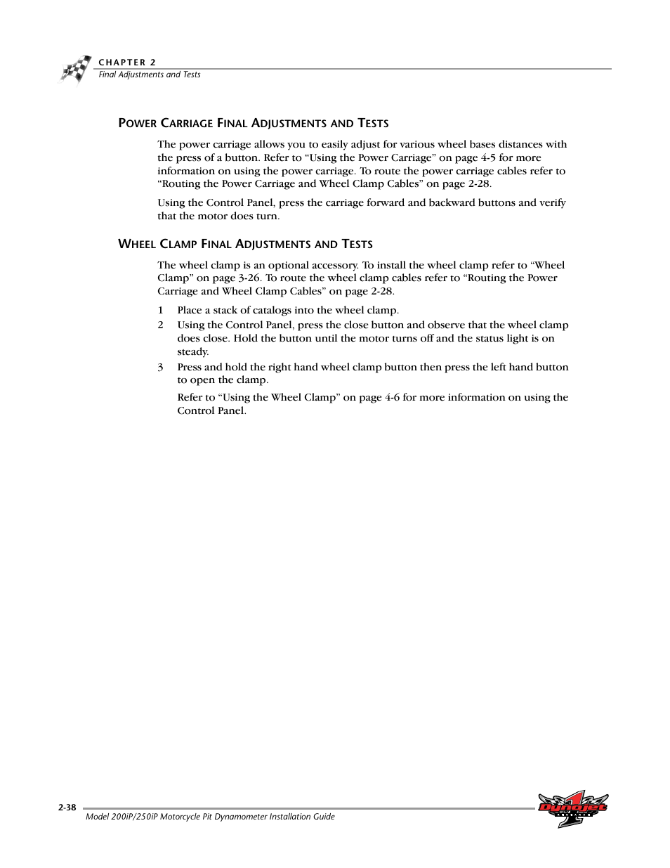 Power carriage final adjustments and tests, Wheel clamp final adjustments and tests | Dynojet 250iP: Pit Installation Guide User Manual | Page 58 / 148