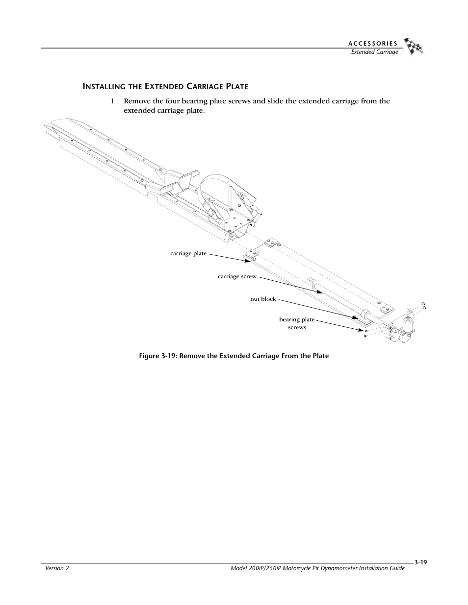 Installing the extended carriage plate, Installing the extended carriage plate -19 | Dynojet 250iP: Pit Installation Guide User Manual | Page 85 / 148