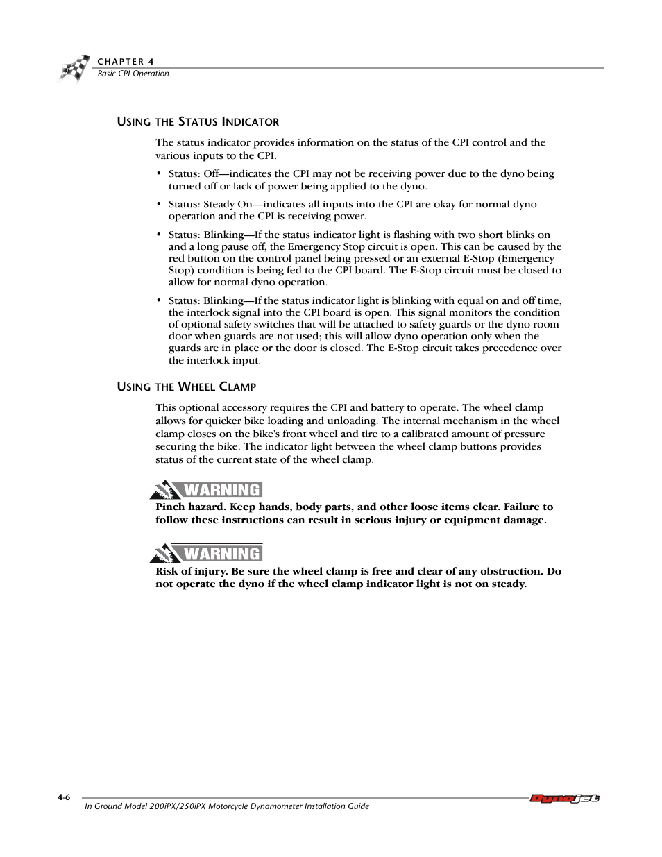Using the status indicator, Using the wheel clamp | Dynojet 250ix: Pit Installation Guide User Manual | Page 108 / 163