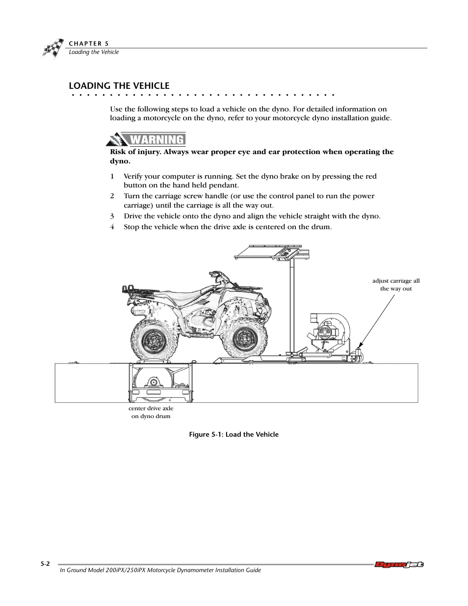 Loading the vehicle | Dynojet 250ix: Pit Installation Guide User Manual | Page 116 / 163