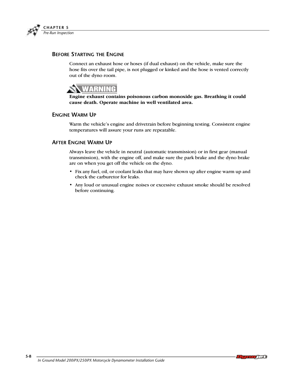 Before starting the engine, Engine warm up, After engine warm up | Dynojet 250ix: Pit Installation Guide User Manual | Page 122 / 163