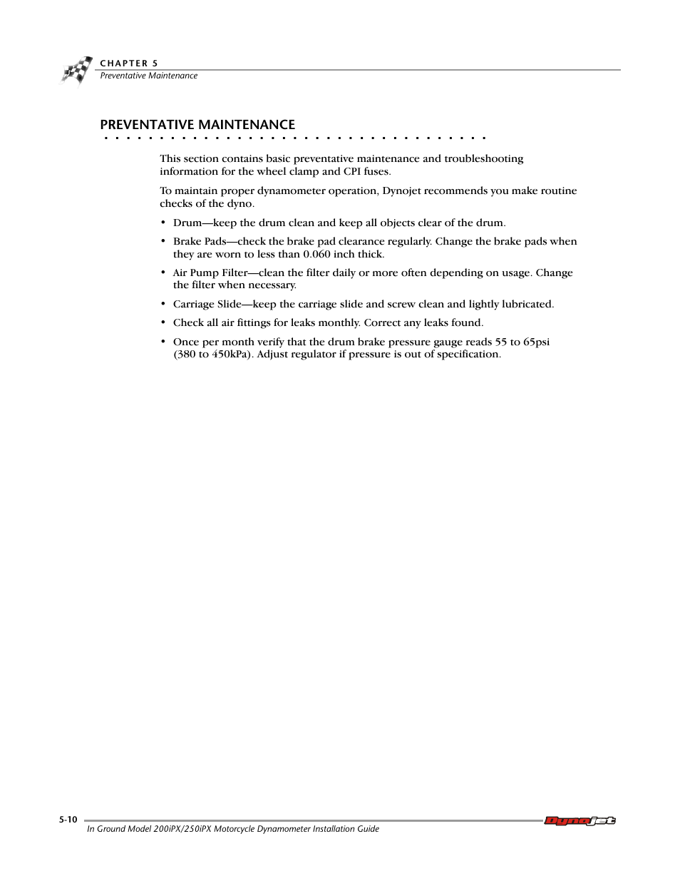 Preventative maintenance | Dynojet 250ix: Pit Installation Guide User Manual | Page 124 / 163